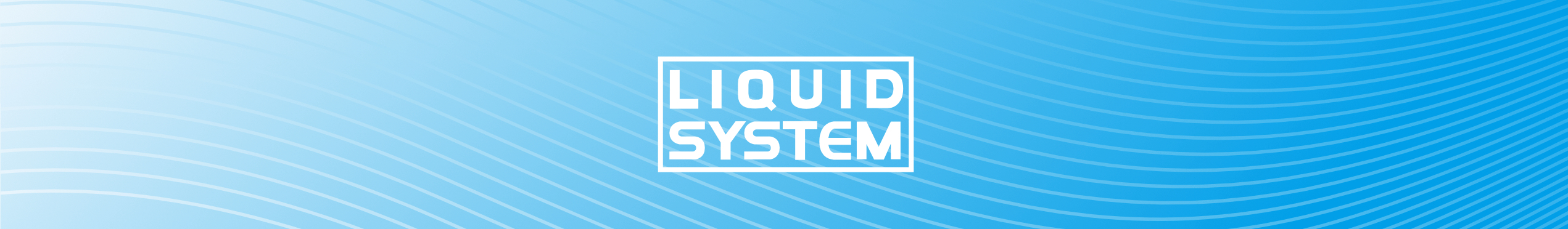 LIQUID SYSTEM
